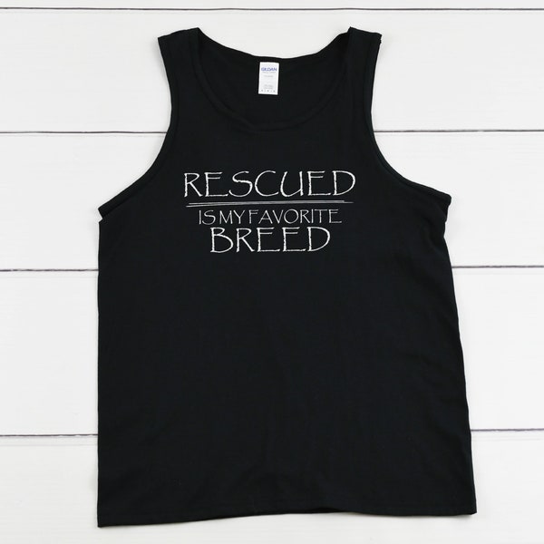 Mens Tank Top - Rescued is My Favorite Breed T-Shirt - rescue dad - Dog, Cat, Animal Lover, Pet, Dog Dad, Tee, T Shirt