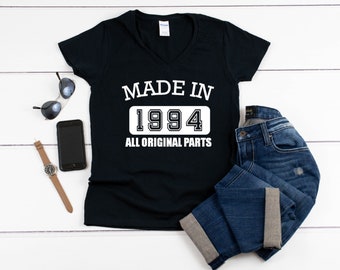 Womens V-neck - Celebrate Thirty in Style - Made in 1994 All Original Parts Shirt, Gift for Her!