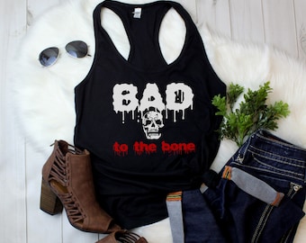 Bad To The Bone Tank Top, Skull Halloween Shirt, Funny Skeleton Top, Spooky Fall Outfit, Women’s Halloween Tank, Skull Party Shirt