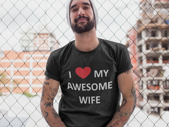 Mens I Love My Awesome Wife T-Shirt With Heart Mens I Love My Awesome Wife T-Shirt With Heart