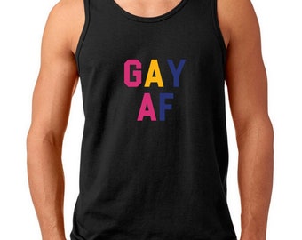 Men's Tank Top - Gay AF Shirt Men's Tank Top, Coming Out Pride Shirt, LGBTQ+ Apparel, Rainbow Pride Gift, LGBTQ Shirt, Gay Pride Tank Top