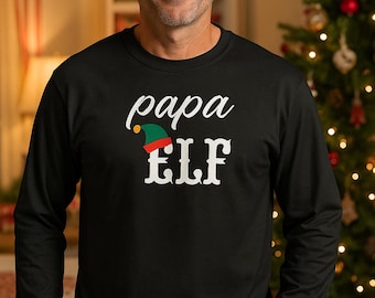 Papa Elf Shirt, Long Sleeve Christmas Tee, Funny Family Holiday Top, Matching Christmas Outfit, Xmas Gift For Dad, Holiday Shirt, Handmade
