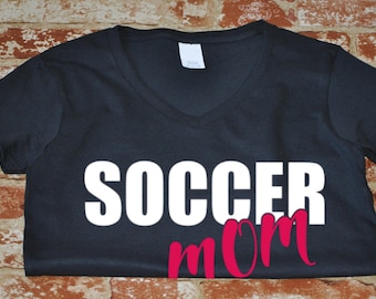 V-neck Soccer Mom #3 T Shirt - Soccer T-shirt, Mothers Days, Soccer Mama, Soccer Wife, Soccer Game Time, Soccer Vibe, Game Day Vibes