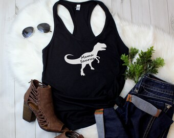 Mamasaurus T-shirt, Mama Saurus Shirt, Gift for Her, Trendy Mama Shirt, Mother's Day Gift, Gift for Mom, Racerback Tank, Cute Mama Shirt