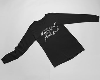 Mens Always Thankful Forever Grateful Long Sleeve Shirt, Thanksgiving Tee, Blessed Fall Top, Autumn Outfit, Holiday Gift, Christmas Present
