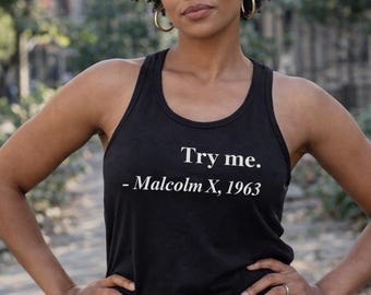 Try Me Shirt Womens Tank Top, Activism Statement Tee, Justice Freedom Shirt, Civil Rights Top, Protest Shirt, Empowerment Clothing, Gift