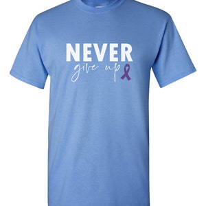 Camiseta "Nunca te rindas": Concientización sobre la epilepsia y el cáncer de páncreas Carolina Blue
