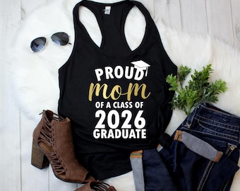 Proud Mom Class Of 2026 Tank Top, Senior Mom Gift Shirt, Graduation Mama Tee, Class 2026 Outfit, Proud Mother Gift, College Graduate Mom
