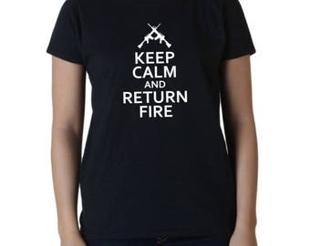 Keep Calm Return Fire Shirt Women, 2nd Amendment Tee, Pro Gun USA Army Shirt, Military Support Crewneck, Tactical Gift, Gildan 5000L