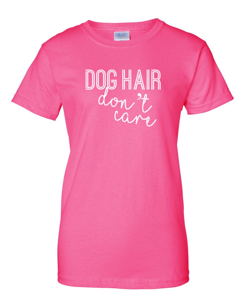 Womens Dog Hair Don't Care T Shirt Womens Dog Shirt, Funny Animal