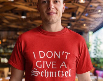 I Don't Give a Schnitzel Shirt, Funny Oktoberfest Shirt, Germany Beer Tee, Drinking Shirt, Bavarian Humor, Prost Shirt, Crewneck Tee