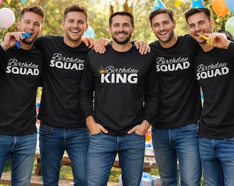 Birthday Squad, King Long Sleeve, Mens Party Outfit, Matching Group Look, Bday Celebration, Family Trip Theme, Crew Gift, Photo Prop