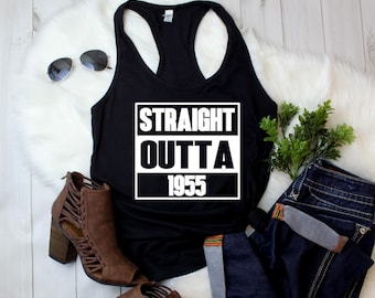 Straight Outta 1955 Tank Top, Funny 70th Birthday Shirt, Women’s Racerback, Vintage 1955 Gift, Retro 70th Outfit, Handmade, Made To Order