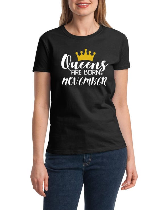Women November Birthdays Queens Are Born On November Crown T-Shirt Women November Birthdays Queens Are Born On November Crown T-Shirt