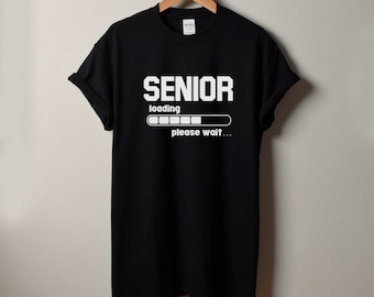 Senior Loading - Class Of 2024 T Shirt, Back to School, College, Twelfth Grade, Graduation Gift, 12th Grade, Graduation Announcement