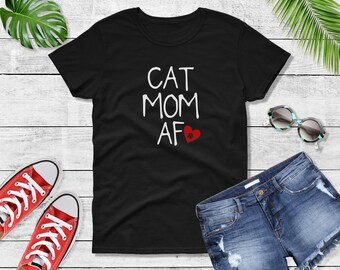 Cat Mom AF #2 Shirt Funny Cat Lover Tee Cute Kitty Shirt Gift for Cat Moms Soft Cotton Crewneck Comfortable Cat T Shirt Unique Cat Mom Gift