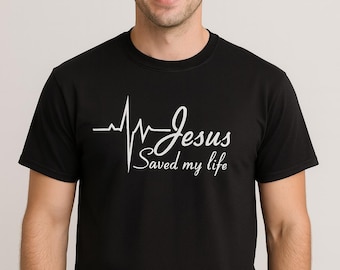 Jesus Saved My Life Tee, Christian Faith Apparel, Graphic Religious Top, Gospel Clothing, Spiritual Church Outfit, Christmas Believer Gift
