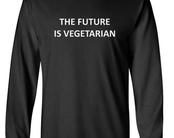 Long Sleeve Men's The Future Is Vegetarian T-Shirt - Funny Plant Lovers Shirt - Christmas Gift - Veggie Lover Tee - Animal Lovers