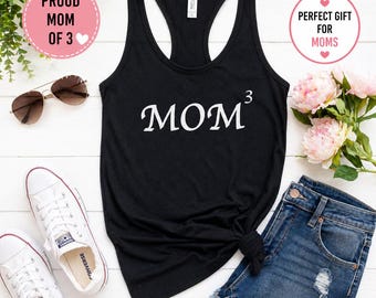 Mom Of 3 Tank Top, Mama Of Three Shirt, Mothers Day Gift, Mom Life Tank, Gift for Her