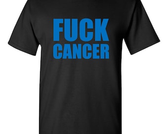 FU CANCER T Shirt Ribbon Awareness Support Hope World Cancer Day Colon Cancer