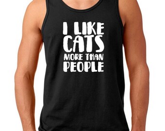 Mens Tank Top I Like Cats More Than People T Shirt - Funny Cat Shirt, Cute Cat Shirts, Cat Lover Gifts, Loves Cats Tshirt, Cat Person Tshirt