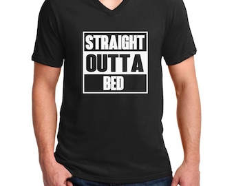 Men's V-neck - Straight Outta Bed T-Shirt - Funny Tee - Morning Person - Birthday Gift - Bday Present - Shirt