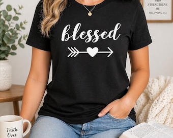 Blessed Shirt Women, Christian T Shirt, Faith Graphic Tee, Religious Shirt, Inspirational Bible Tee, Blessed Mama Top, Jesus Shirt Women