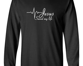 Long Sleeve - Jesus Saved My Life T-Shirt Religion Christian Catholic Tee God Faith Prayer