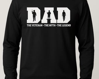 Veteran Dad Long Sleeve Shirt, Military Gift For Dad, The Veteran The Myth The Legend Shirt, Patriotic Army Apparel, Veterans Day Gift