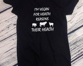 Ladies - I'm Vegan For Health Reasons T-Shirt - Funny Veggie Lovers Tee Shirt - Christmas Gift - Plant Lovers Shirt - Animal Lovers