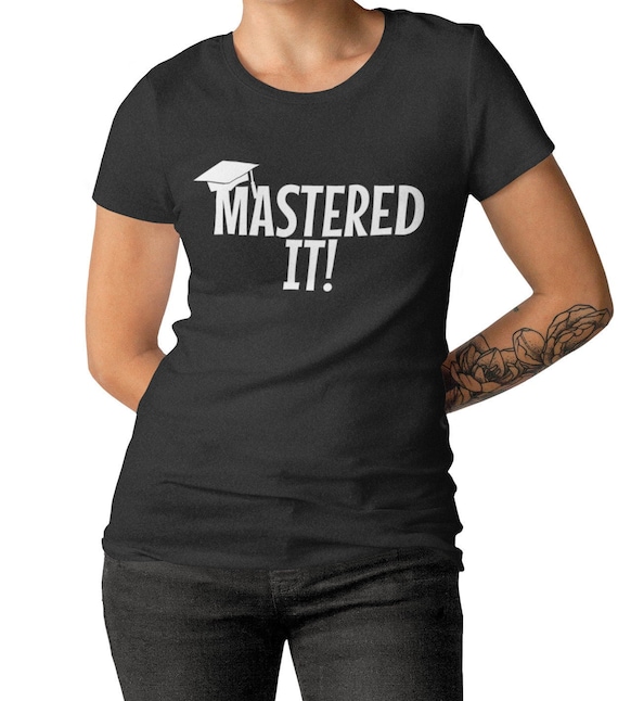 Mastered it shirt Clearance