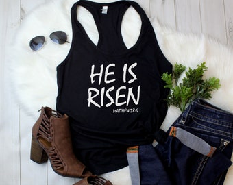 Womens Tank Top -  He Is Risen Shirt Easter Christian T-Shirt Women’s Jesus Faith Tee Religious Gift Resurrection Spring Church Outfit