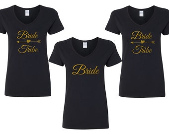 V-neck - Bride Tribe T Shirts, Bride Shirt, Bridesmaid Shirt, Bachelorette Shirt, Bride Squad Shirts, Bridal Party, Maid Of Honor