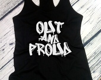 Ladies Tank Top Out And Proud Shirt, Coming Out Tee, LGBT Gift, Gay Lesbian Bisexual Trans Pride Month, LGBTQ Apparel, Summer Tank