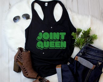 Womens Tank Top - Womens Joint Queen Shirt Weed Lover Cannabis Queen Graphic Tee Funny 420 Shirt for Women Stoner Apparel Unique Gift