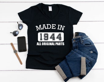 Womens V-neck - Celebrate 80 Years of Amazingness! Made in 1944, All Original Parts T-Shirt - Ideal 80th Birthday Gift Idea