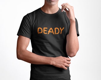 Mens Deady Shirt, Funny Halloween Shirt, Trick Or Treat Tee, Fall Dad Top, Halloween Costume Shirt, Scary Dad Shirt, Spooky Shirt