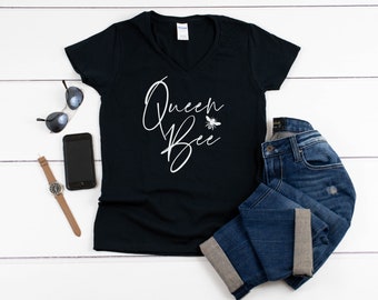 Womens V-neck - Queen Bee T Shirt, Honey Bee, Bee Gift, Bee T Shirt, Bee Tshirt, Queen Tshirt, Bee Lover Gift, Mom Shirt, Bee Kind