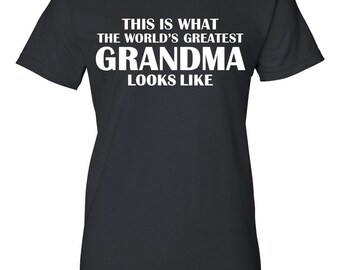 World's Greatest GRANDMA Tee, Funny Mother's Day, Birthday Nana Gift Idea T Shirt