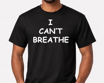 I Cant Breathe, Black Lives Matter, Civil Rights, Social Justice, Equality, Protest, Freedom, Activist Tee, Human Rights, Unity Support