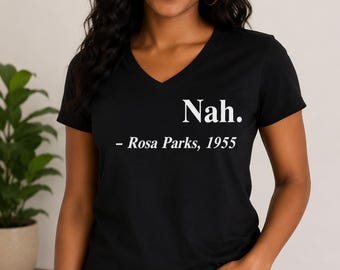 Rosa Parks Quote Shirt, Civil Rights Tee, Black History Gift, Activist Apparel