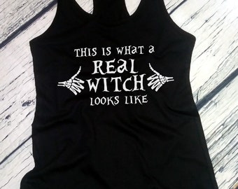 This Is What A Real Witch Looks Like Womens Tank Top, Halloween Tee, Fall Shirt, Witches Graphic Top, Spooky Costume Womens Shirt