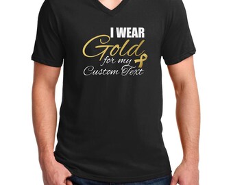 Mens V-neck I Wear Gold For CUSTOM TEXT, Gold Ribbon T-Shirt , Childhood Cancer Awareness Month, Pediatric Cancer, Cancer Survivor