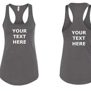 Women's Tank Top Custom T-Shirt - Front & Back - Personalized Customized T Shirts - Your Own Text - Business Name - Racerback Tee Dark Gray