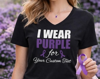 Purple Ribbon Shirt Custom Text Tee, I Wear Purple Shirt, Womens V Neck Top, Awareness Gift, Epilepsy Support Shirt, Pancreatic Cancer Tee