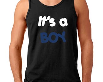 Men's Tank Top It's a Boy Shirt - Baby Announcement T-Shirt - Proud Daddy - New Dad Tee - Dad To Be- Pregnancy Gift  - Gender Reveal