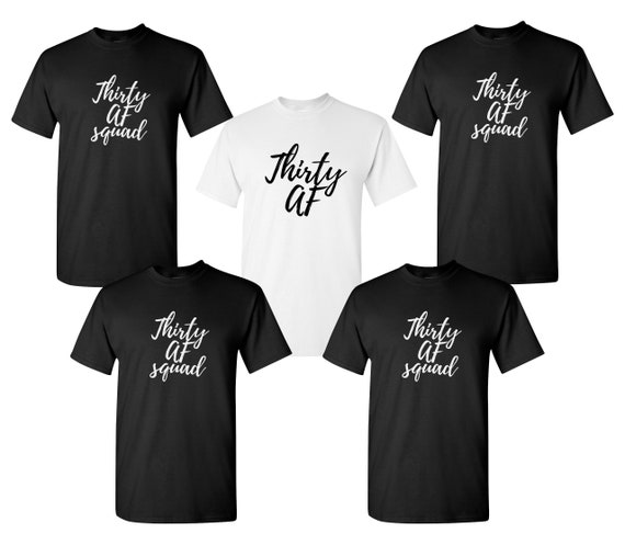 30 Af T-Shirt 30th Birthday Gift Shirt 30 Af T-Shirt 30th Birthday Gift Shirt