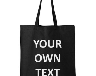Custom Tote Bag #2, Add Your Text, Personalized, Custom Printed, Custom Gift, Custom Handwriting, Shopping Bag