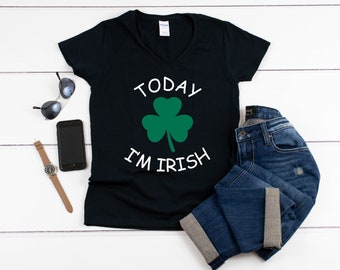 Womens V-neck - Today I'm Irish Shirt – St Patrick's Day Women's T-Shirt, Funny Green Tee, Perfect for Irish Pride Celebration, Unique Gift