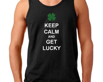 Men's Tank Top - Keep Calm and Get Lucky Men's St. Patrick’s Day Shirt, Funny Green Clover, Lucky Shirt for Men, Shamrock Shirt